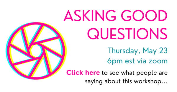 asking goof questions thursday may 23 6pm est via zoom click here to see what people are saying about this workshop